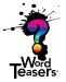 Word Teasers